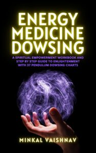 energy medicine dowsing 